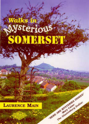 Book cover for Walks in Mysterious Somerset