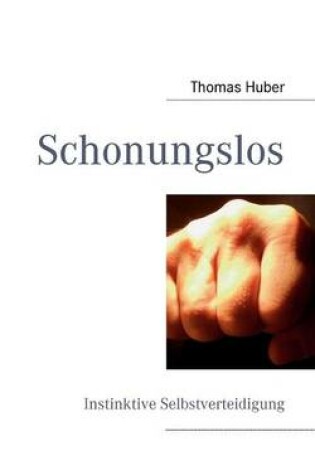 Cover of Schonungslos