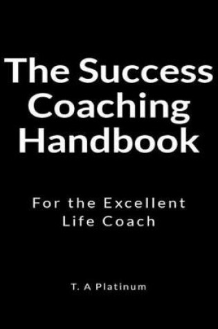 Cover of The Success Coaching Handbook