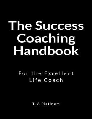 Book cover for The Success Coaching Handbook