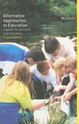 Book cover for Alternative Approaches to Education: A Guide for Parents and Teachers