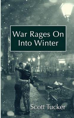 Book cover for War Rages On Into Winter