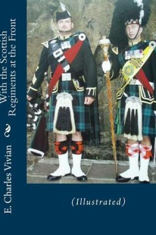 Cover of With the Scottish Regiments at the Front