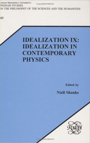 Book cover for Idealization IX: Idealization in Contemporary Physics