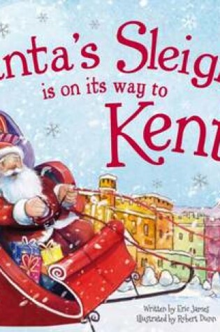 Cover of Santa's Sleigh is on its to Kent