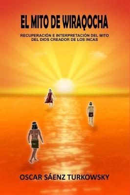 Book cover for El Mito de Wiraqocha