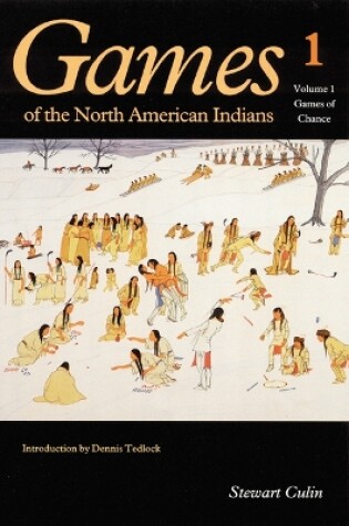 Cover of Games of the North American Indians, Volume 1