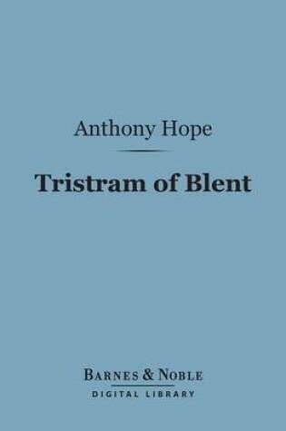 Cover of Tristram of Blent (Barnes & Noble Digital Library)