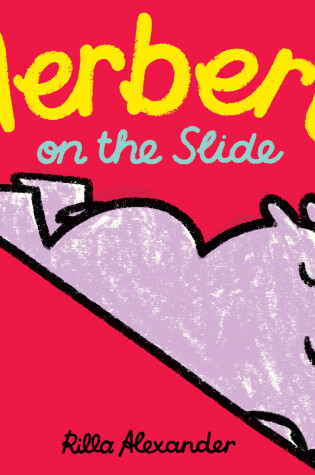 Cover of Herbert on the Slide