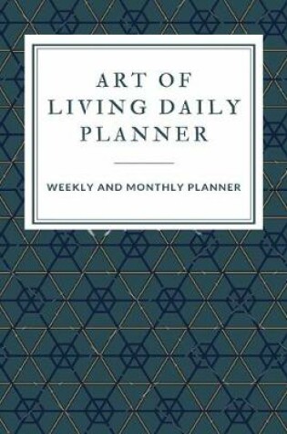 Cover of Art Of Living Daily Planner