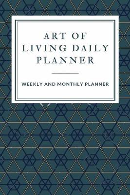 Book cover for Art Of Living Daily Planner