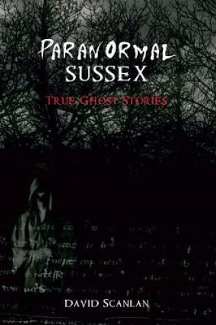 Cover of Paranormal Sussex