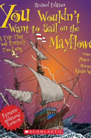 Cover of You Wouldn't Want to Sail on the Mayflower!