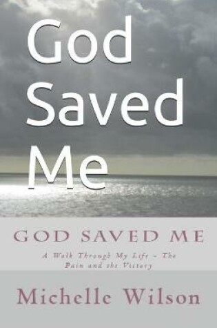Cover of God Saved Me