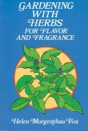 Cover of Gardening with Herbs for Flavour and Fragrance