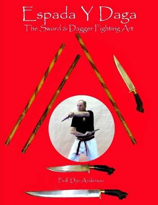 Book cover for Espada Y Daga : The Sword & Dagger Fighting Art