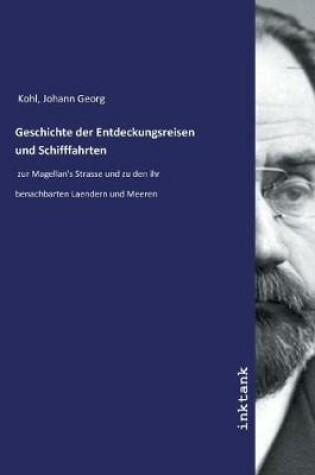 Cover of Geschichte der Entdeckungsreisen und Schifffahrten