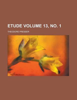 Book cover for Etude Volume 13, No. 1