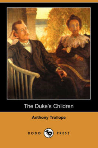 Cover of The Duke's Children (Dodo Press)
