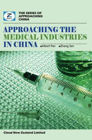 Cover of Approaching the Medical Industries in China