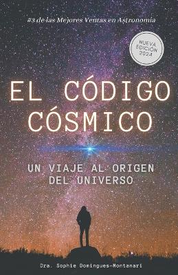 Book cover for El Código Cósmico