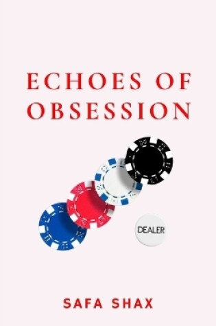 Cover of Echoes of Obsession