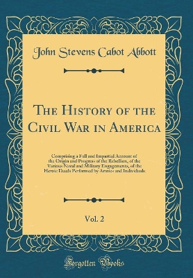 Book cover for The History of the Civil War in America, Vol. 2