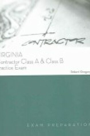 Cover of Virginia Contractor Class A & Class B Practice Exam