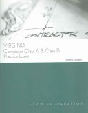 Book cover for Virginia Contractor Class A & Class B Practice Exam