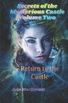Book cover for Secrets of the Mysterious Castle Volume Two