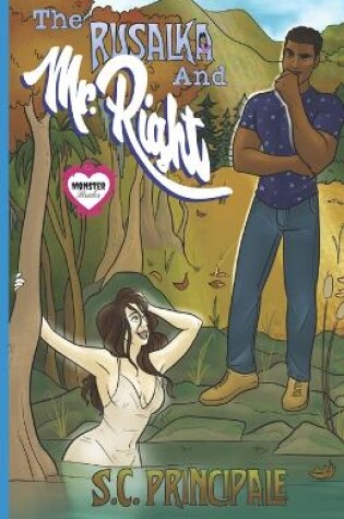 Cover of The Rusalka and Mr. Right