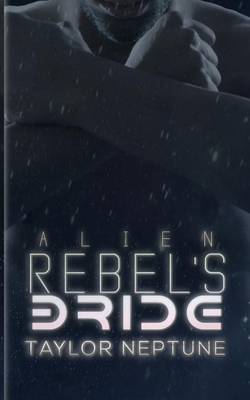 Book cover for Alien Rebel's Bride