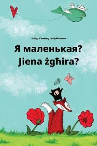 Cover of Ya malen'kaya? Jiena zghira?