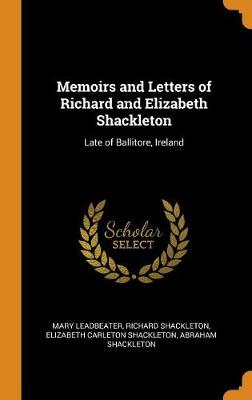 Book cover for Memoirs and Letters of Richard and Elizabeth Shackleton