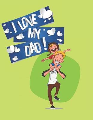 Book cover for I love my dad