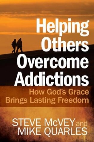 Cover of Helping Others Overcome Addictions