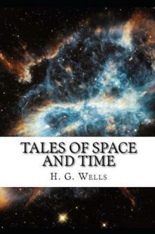 Cover of Tales of Space and Time(Annotated)