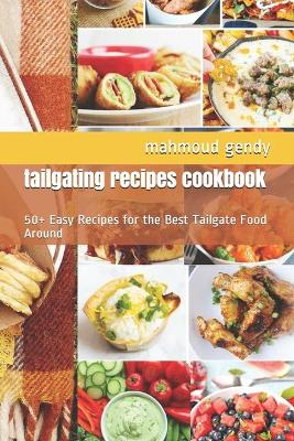 Book cover for tailgating recipes cookbook