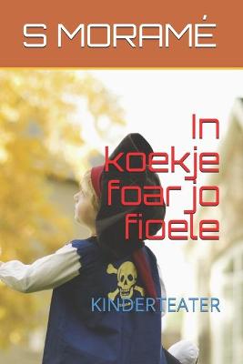 Book cover for In koekje foar jo fioele