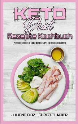 Book cover for Keto-Diat-Rezepte Kochbuch