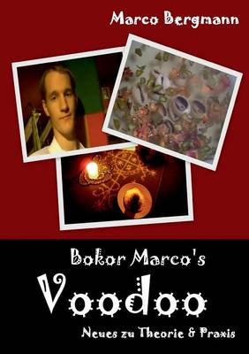 Book cover for Bokor Marco's Voodoo - Neues Zu Theorie & Praxis