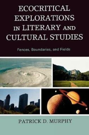 Cover of Ecocritical Explorations in Literary and Cultural Studies
