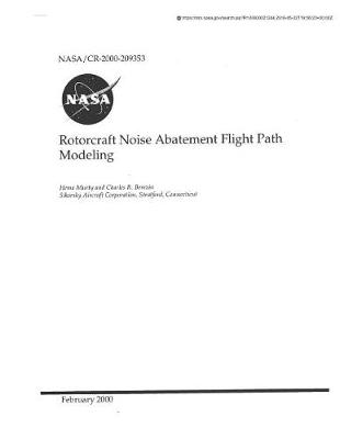 Book cover for Rotorcraft Noise Abatement Flight Path Modeling