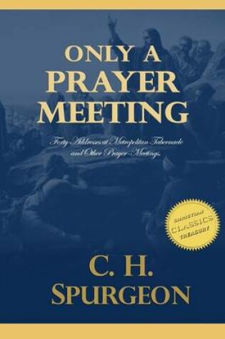 Cover of Only A Prayer Meeting