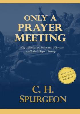 Book cover for Only A Prayer Meeting