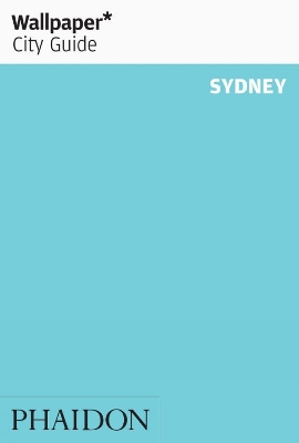 Book cover for Wallpaper* City Guide Sydney 2011