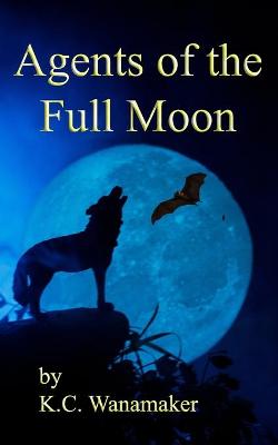 Book cover for Agents of the Full Moon