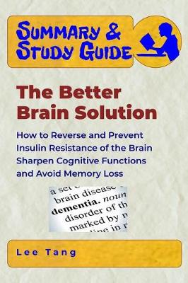 Book cover for Summary & Study Guide - The Better Brain Solution