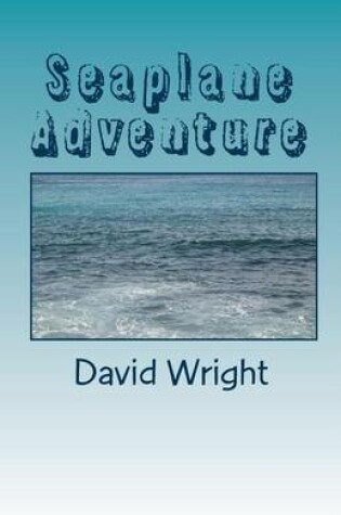 Cover of Seaplane Adventure