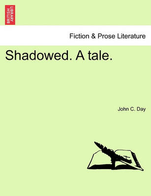 Book cover for Shadowed. a Tale.
